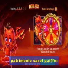 patrimonio carol paiffer